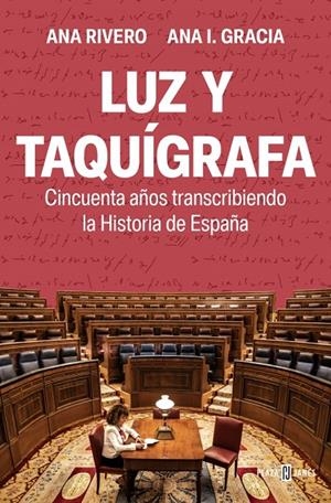 LUZ Y TAQUÍGRAFA | 9788401028588 | RIVERO, ANA/GRACIA, ANA I.