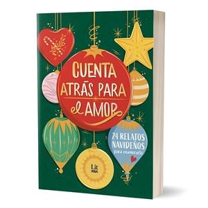 CUENTA ATRÁS PARA EL AMOR | 9788411329729 | SOLER, LAIA/LÓPEZ, EVA/TORVISCO, NATALIA/BERNAL, JEN/ZÁRATE, MARÍA/IRIA G. PARENTE Y SELENE M. PASCU