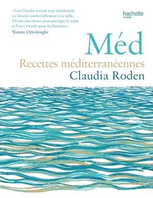 MED. RECETTES MÉDITERRANÉENNES | 9782017321880 | RODEN, CLAUDIA
