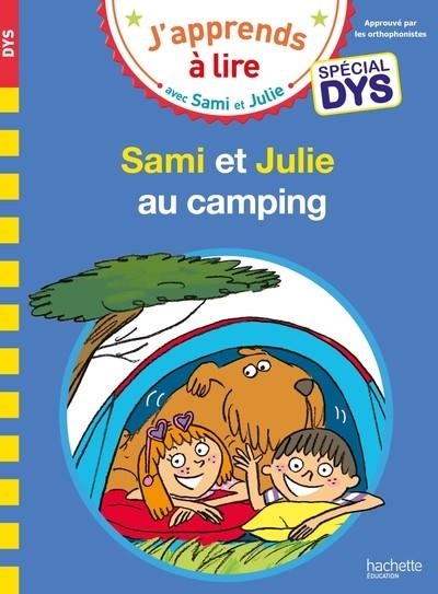 SAMI ET JULIE- SPÉCIAL DYS (DYSLEXIE) SAMI ET JULIE AU CAMPING | 9782017226093 | MASSONAUD, EMMANUELLE
