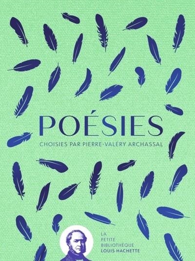 POÉSIES. CHOISIES PAR PIERRE-VALÉRY ARCHASSAL | 9782017260806 | PIERRE-VALÉRY ARCHASSAL