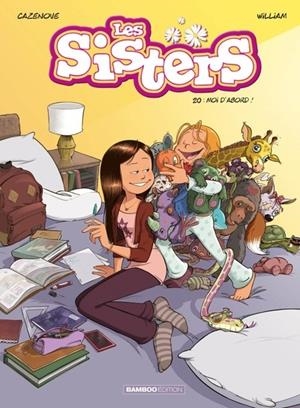 LES SISTERS - TOME 20 - MOI D'ABORD ! | 9791041112197 | CAZENOVE / WILLIAM