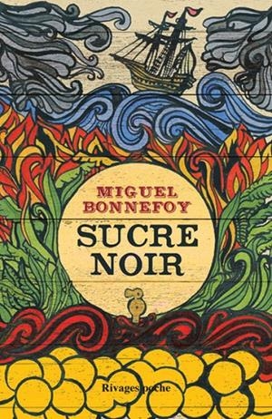 SUCRE NOIR | 9782743647421 | MIGUEL BONNEFOY