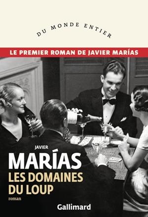 LES DOMAINES DU LOUP | 9782073047724 | MARÍAS, JAVIER