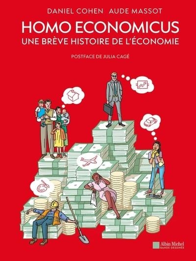 HOMO ECONOMICUS - UNE BRÈVE HISTOIRE DE L'ÉCONOMIE (BD) | 9782226493514 | DANIEL COHEN / AUDE MASSOT