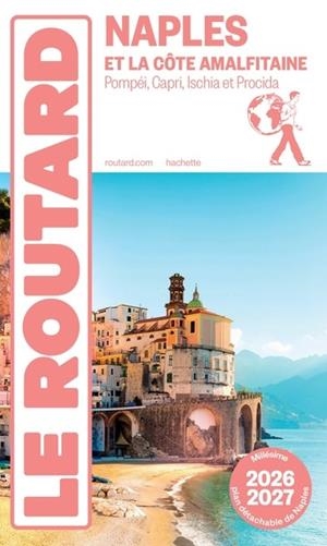 GUIDE DU ROUTARD NAPLES ET LA CÔTE AMALFITAINE 2026/27 | 9782017338093 | COLLECTIF