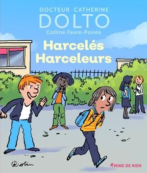 HARCELÉS HARCELEURS | 9782075115414 | CATHERINE DOLTO / COLLINE FAURE-POIRÉE