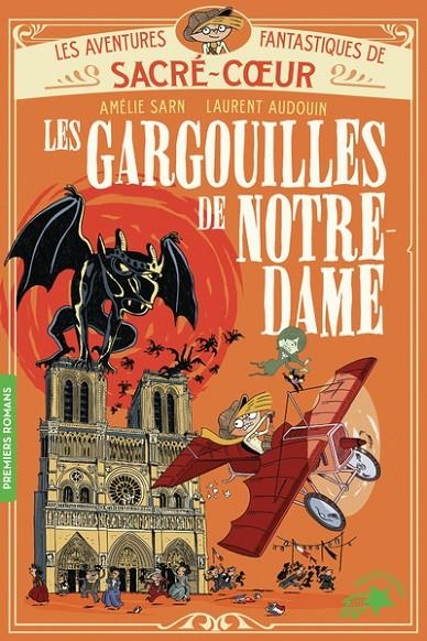 LES GARGOUILLES DE NOTRE-DAME | 9782075209434 | AMÉLIE SARN / LAURENT AUDOUIN