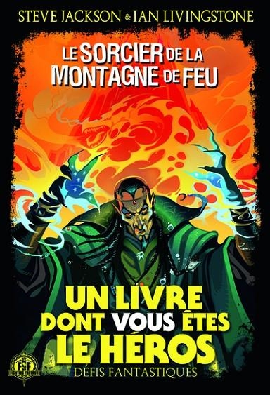 LE SORCIER DE LA MONTAGNE DE FEU | 9782075100649 | IAN LIVINGSTONE / STEVE JACKSON