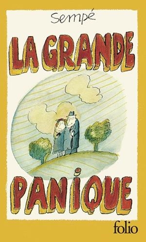 LE GRANDE PANIQUE - ÉDITION SPÉCIALE | 9782073084842 | SEMPÉ