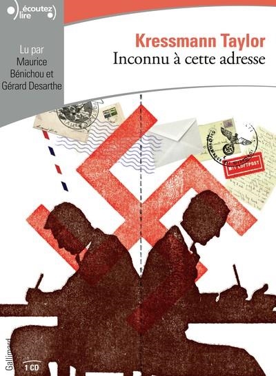 INCONNU À CETTE ADRESSE - CD AUDIO | 9782075121637 | KATHRINE KRESSMANN TAYLOR