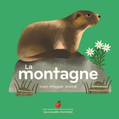 LA MONTAGNE - MON IMAGIER ANIMÉ | 9782075126137 | COLLECTIF
