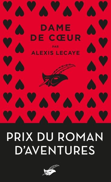 DAME DE COEUR - PRIX DU ROMAN D'AVENTURES | 9782702452851 | LECAYE, ALEXIS