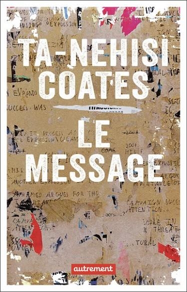 LE MESSAGE | 9782080487605 | TA-NEHISI COATES