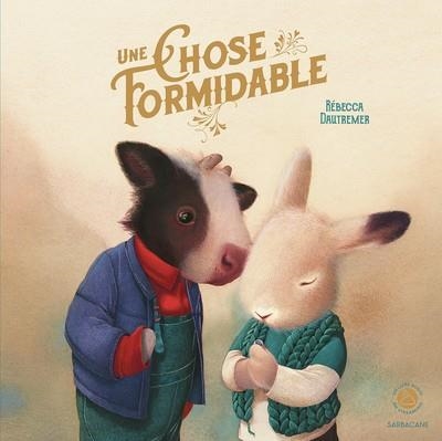 UNE CHOSE FORMIDABLE- EDITION 2025 AVEC QR CODE | 9791040808435 | DAUTREMER, RÉBECCA