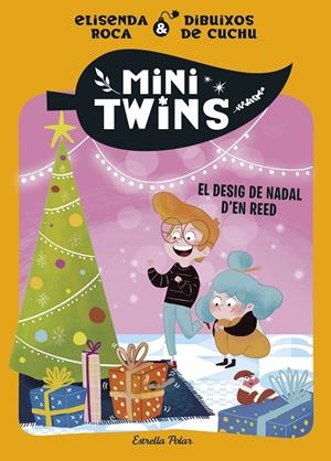 MINITWINS 6. EL DESIG DE NADAL D'EN REED | 9791387782986 | ROCA PALET, ELISENDA