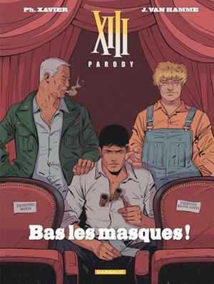 XIII PARODY - BAS LES MASQUES ! | 9782505142041 | VAN HAMME JEAN /  XAVIER PHILIPPE