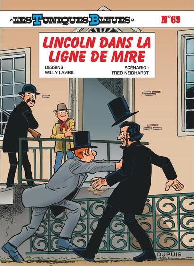 LES TUNIQUES BLEUES - TOME 69 - LINCOLN DANS LA LIGNE DE MIRE | 9782808507660 | NEIDHARDT FRED /  LAMBIL