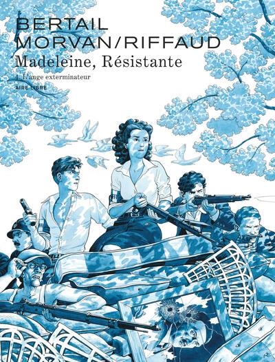 MADELEINE, RÉSISTANTE - TOME 4 - L'ANGE EXTERMINATEUR | 9782808508896 | RIFFAUD MADELEINE /  JDMORVAN