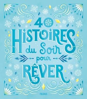 40 HISTOIRES DU SOIR POUR RÊVER | 9782215198420 | COLLECTIF