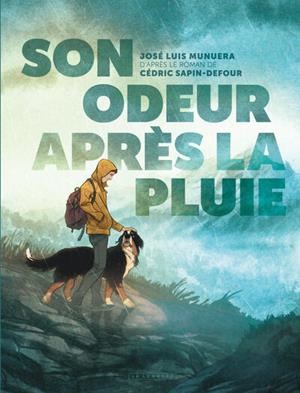 SON ODEUR APRÈS LA PLUIE - BD | 9782808215626 | CEDRIC SAPIN DEFOUR / MUNUERA JOSE LUIS