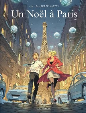 UN NOËL À PARIS - TOME 1 | 9782808214414 | JIM /  LIOTTI GIUSEPPE