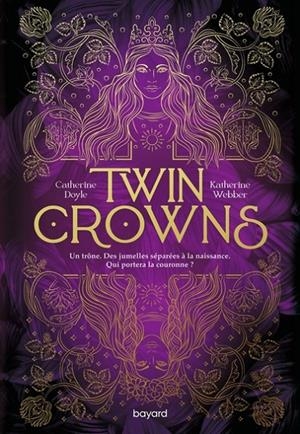 TWIN CROWNS - TOME 1 | 9791036385001 | CATHERINE DOYLE / KATHERINE WEBBER