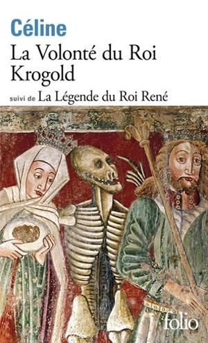 LA VOLONTÉ DU ROI KROGOLD/LA LÉGENDE DU ROI RENÉ | 9782073116758 | CELINE