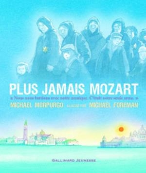 PLUS JAMAIS MOZART | 9782070620838 | MORPURGO, MICHAEL