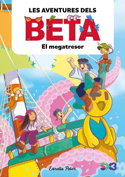 LES AVENTURES DELS BETA 4. EL MEGATRESOR | 9791387782856 | LOLA P./ANGLÉS, ALBA
