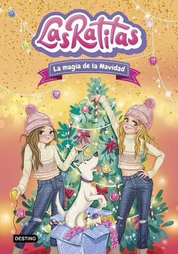 LAS RATITAS 15. LA MAGIA DE LA NAVIDAD | 9788408310860 | LAS RATITAS
