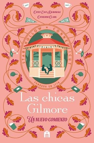 LAS CHICAS GILMORE | 9791259577559 | CLARK, CATHERINE/DUBOWSKI, CATHY EAST