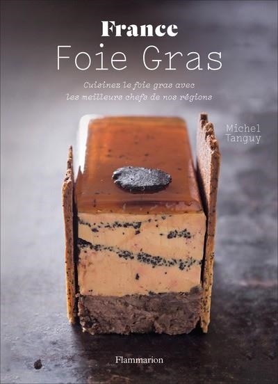 FRANCE - FOIE GRAS | 9782081415669 | TANGUY, MICHEL