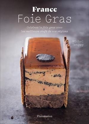 FRANCE - FOIE GRAS | 9782081415669 | TANGUY, MICHEL