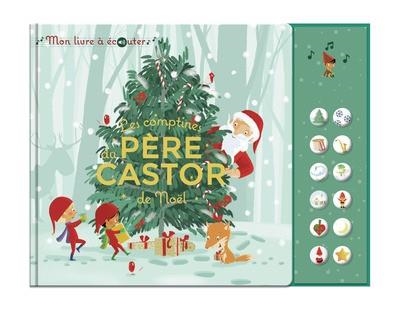 LES COMPTINES DE NOËL DU PÈRE CASTOR - MON LIVRE À ÉCOUTER | 9782080489579 | BRUNELET, MADELEINE