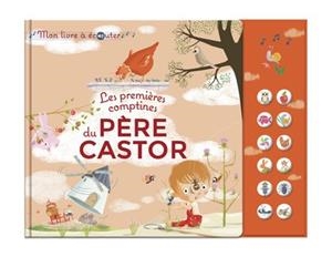 LES PREMIÈRES COMPTINES DU PÈRE CASTOR - MON LIVRE À ÉCOUTER | 9782080489586 | BRUNELET, MADELEINE