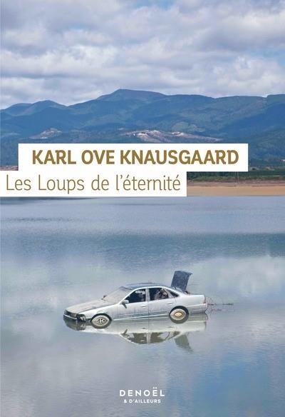 LES LOUPS DE L'ÉTERNITÉ | 9782207165607 | KARL OVE KNAUSGAARD
