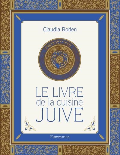 LE LIVRE DE LA CUISINE JUIVE | 9782081412194 | RODEN, CLAUDIA