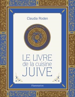 LE LIVRE DE LA CUISINE JUIVE | 9782081412194 | RODEN, CLAUDIA