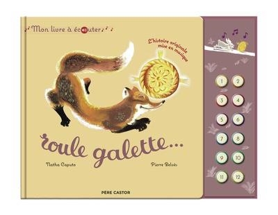 ROULE GALETTE - MON LIVRE À ÉCOUTER | 9782080489555 | PIERRE BELVÈS / NATHA CAPUTO