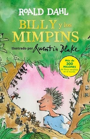 BILLY Y LOS MIMPINS (COLECCIÓN ALFAGUARA CLÁSICOS) | 9788420486895 | DAHL, ROALD