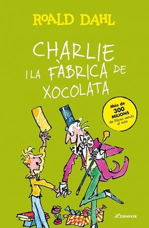 CHARLIE I LA FÀBRICA DE XOCOLATA | 9788410489776 | DAHL, ROALD