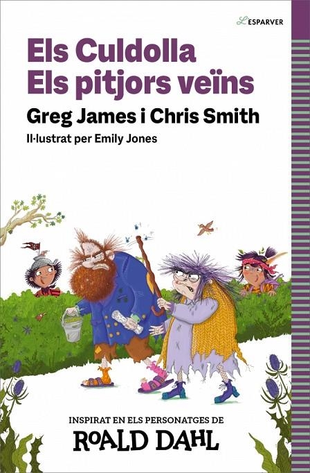 ELS CULDOLLA. ELS PITJORS VEÏNS | 9788419688583 | DAHL, ROALD/JAMES, GREG/SMITH, CHRIS