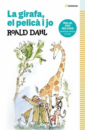LA GIRAFA, EL PELICA I JO | 9788410489349 | DAHL, ROALD