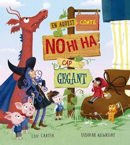 EN AQUEST CONTE NO HI HA CAP GEGANT | 9788491458470 | CARTER, LOU