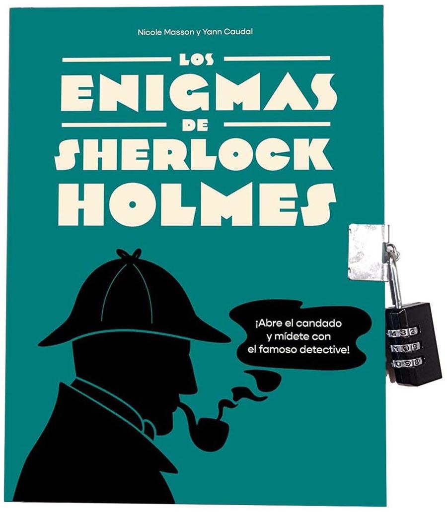 LOS ENIGMAS DE SHERLOCK HOLMES | 9788491458562 | MASSON, NICOLE/CAUDAL, YANN