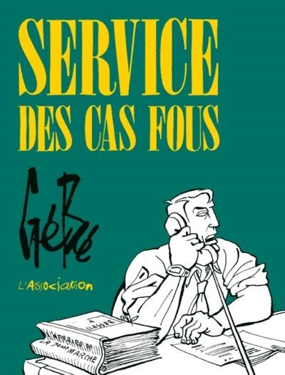 SERVICE DES CAS FOUS | 9782844142085 | GEBE