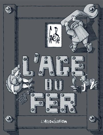 L' ÂGE DU FER | 9782844143228 | GEBE