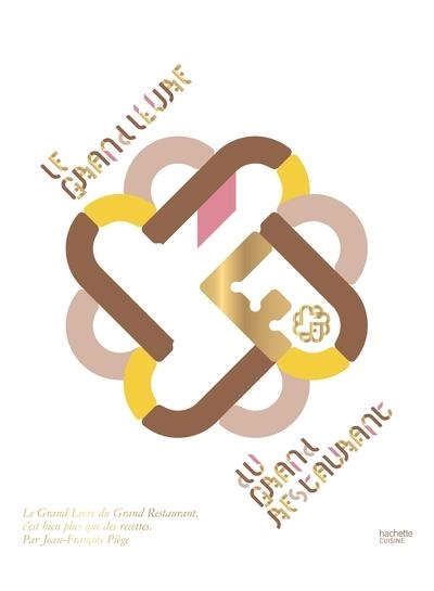 LE GRAND LIVRE DU GRAND RESTAURANT | 9782017321828 | PIÈGE, JEAN-FRANÇOIS