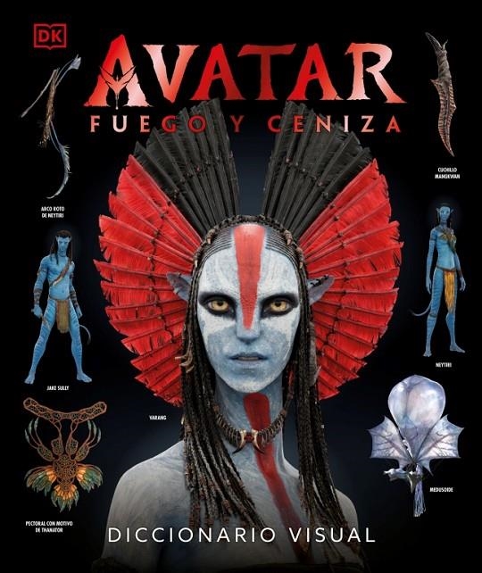 AVATAR: FUEGO Y CENIZA. DICCIONARIO VISUAL | 9780241773482 | DK